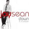 Jay Sean feat. Lil Wayne – "Down"