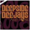 Noul single Deepside Deejays – "Feels so good"